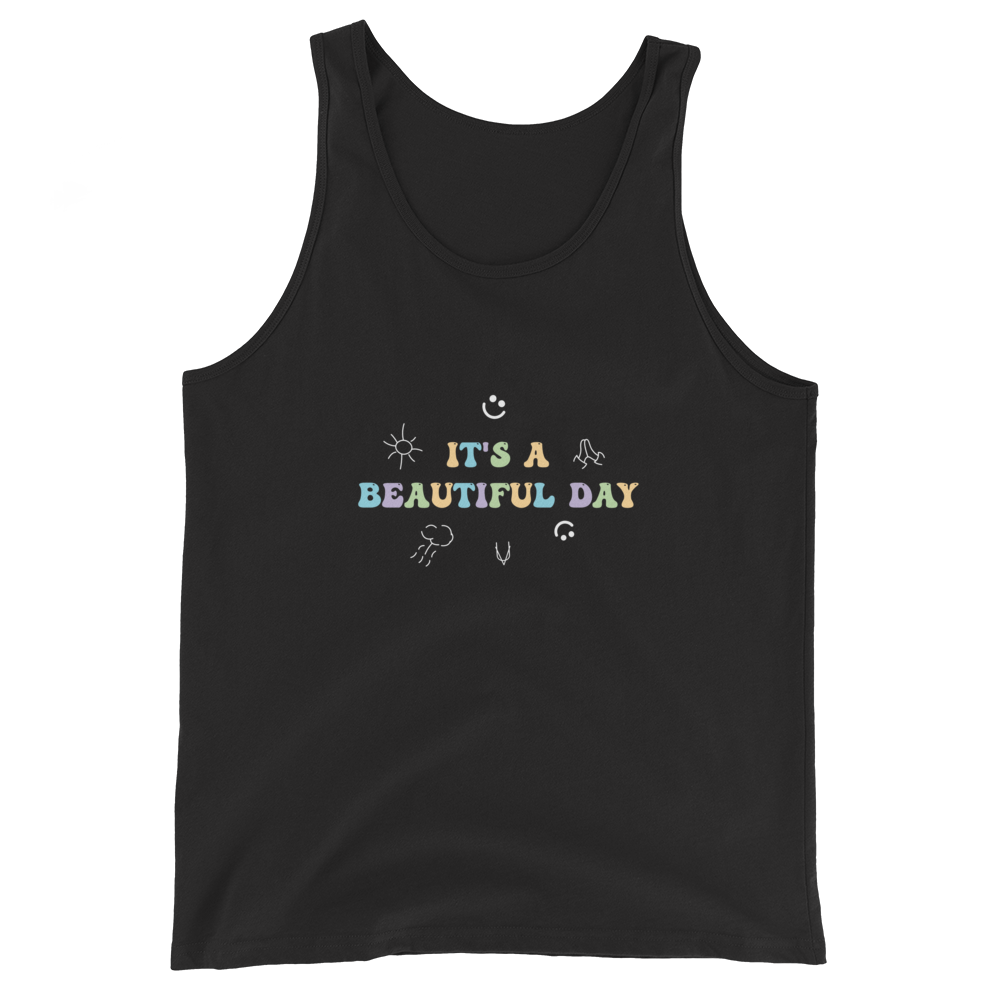 "It's A Beautiful Day" Unisex Tank Top