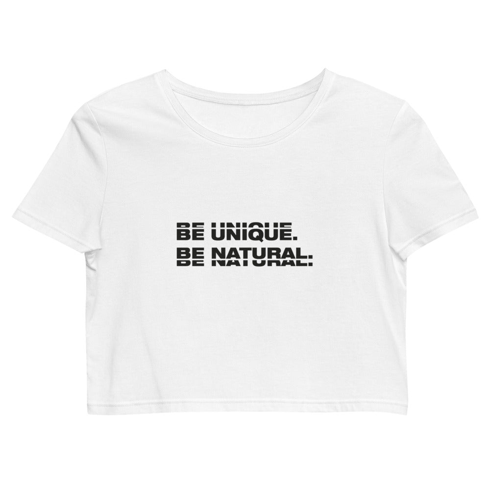 "BE UNIQUE" Organic Crop Top