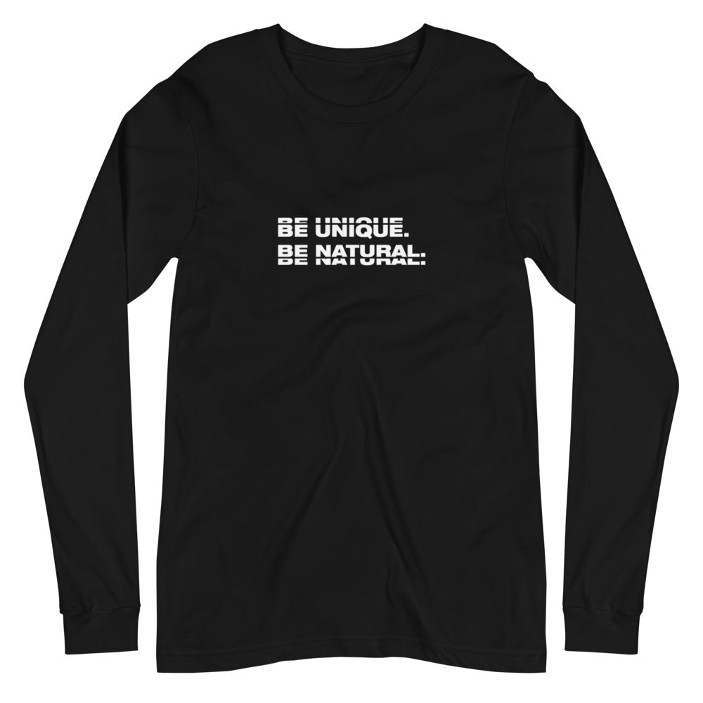 "BE UNIQUE" Unisex Long Sleeve Tee