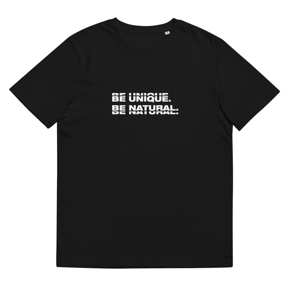 "BE UNIQUE" Unisex Organic Cotton Tee