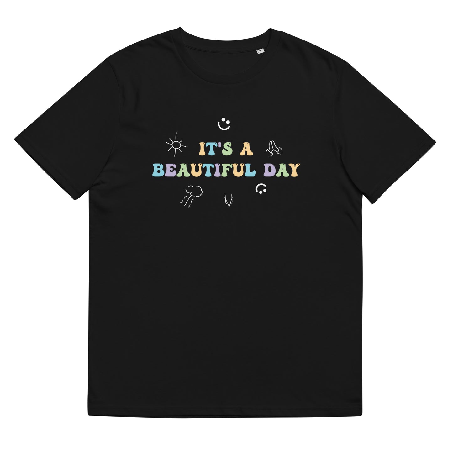 "It's A Beautiful Day" Unisex Organic Cotton Tee