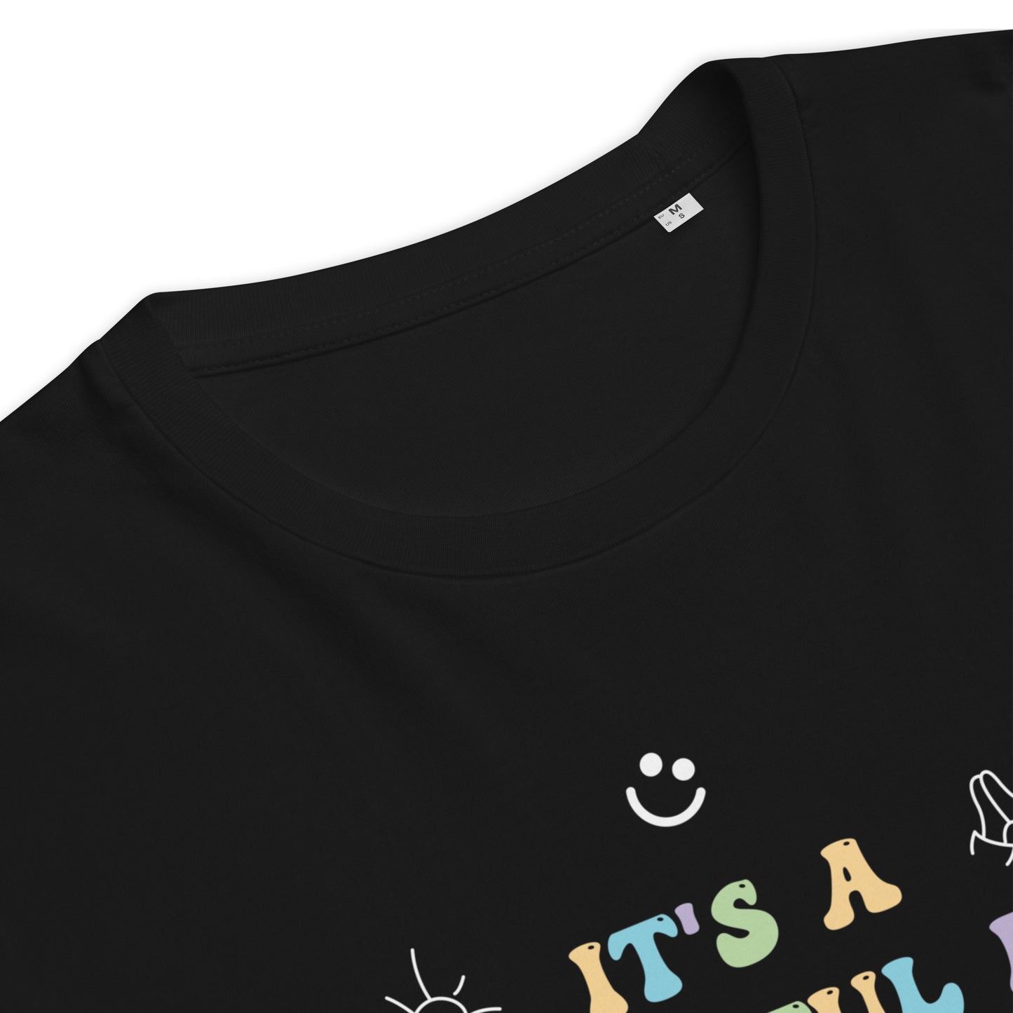 "It's A Beautiful Day" Unisex Organic Cotton Tee
