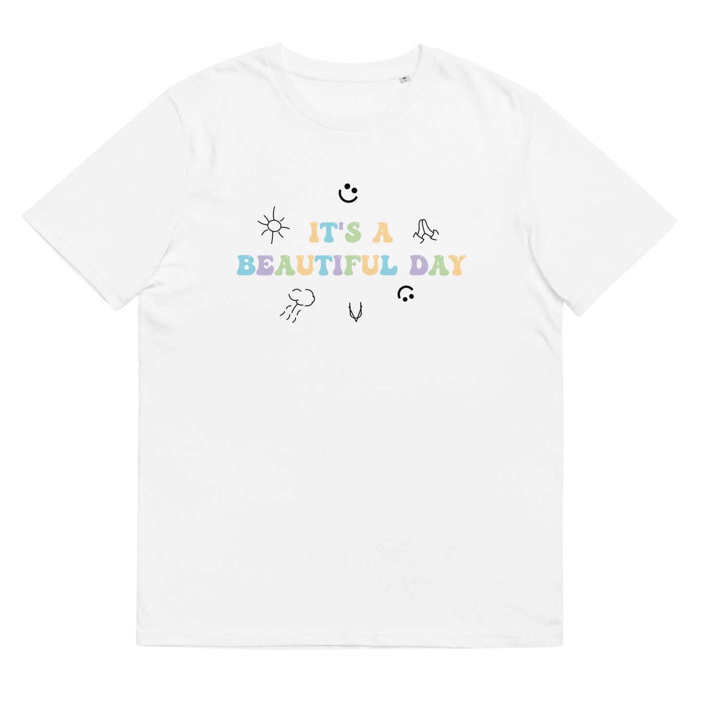 "It's A Beautiful Day" Unisex Organic Cotton Tee