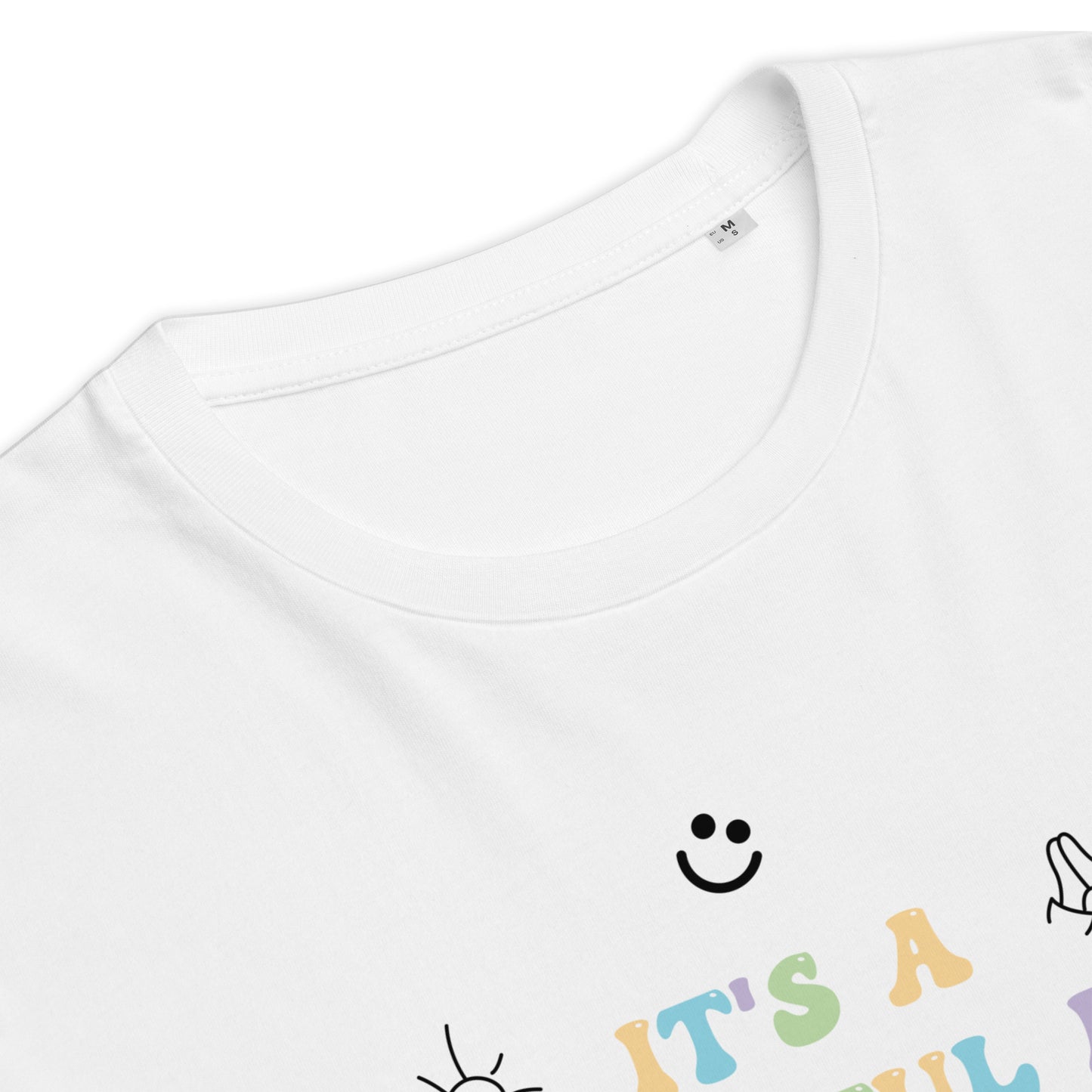 "It's A Beautiful Day" Unisex Organic Cotton Tee