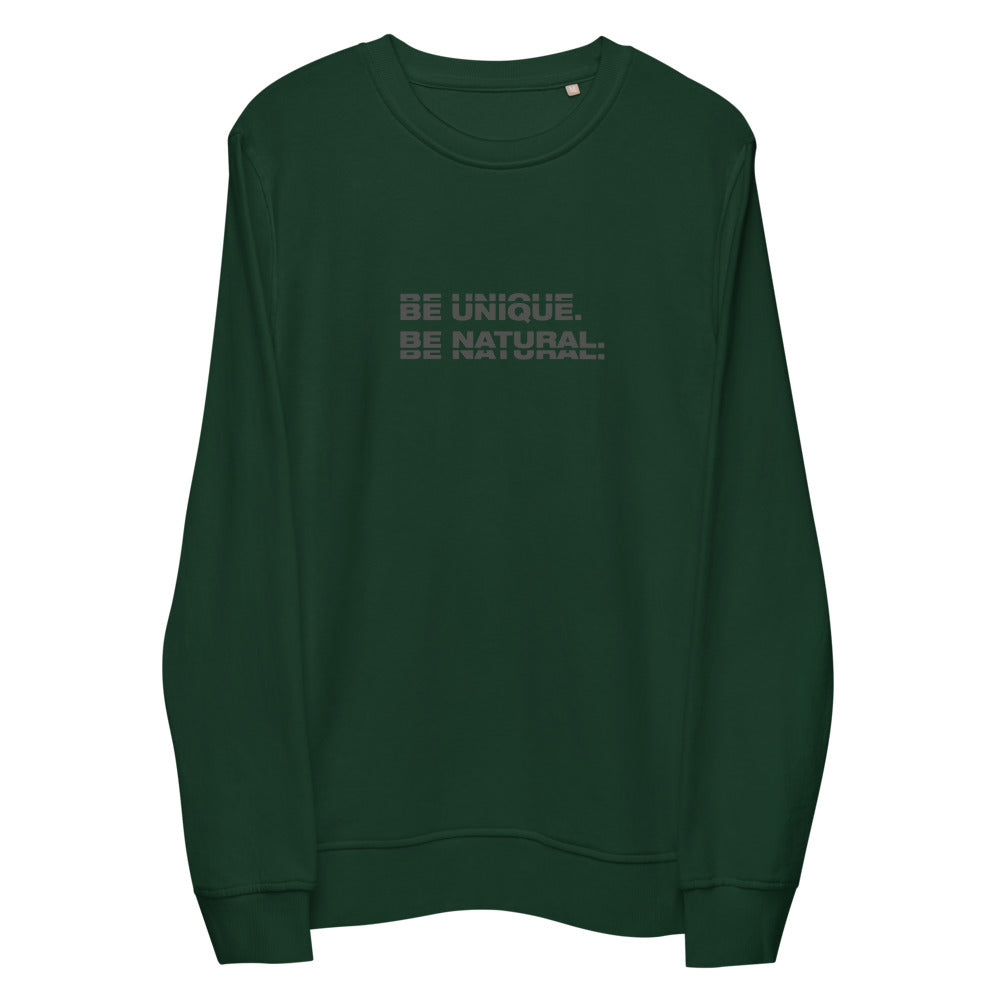 "BE UNIQUE" Unisex Organic Sweatshirt