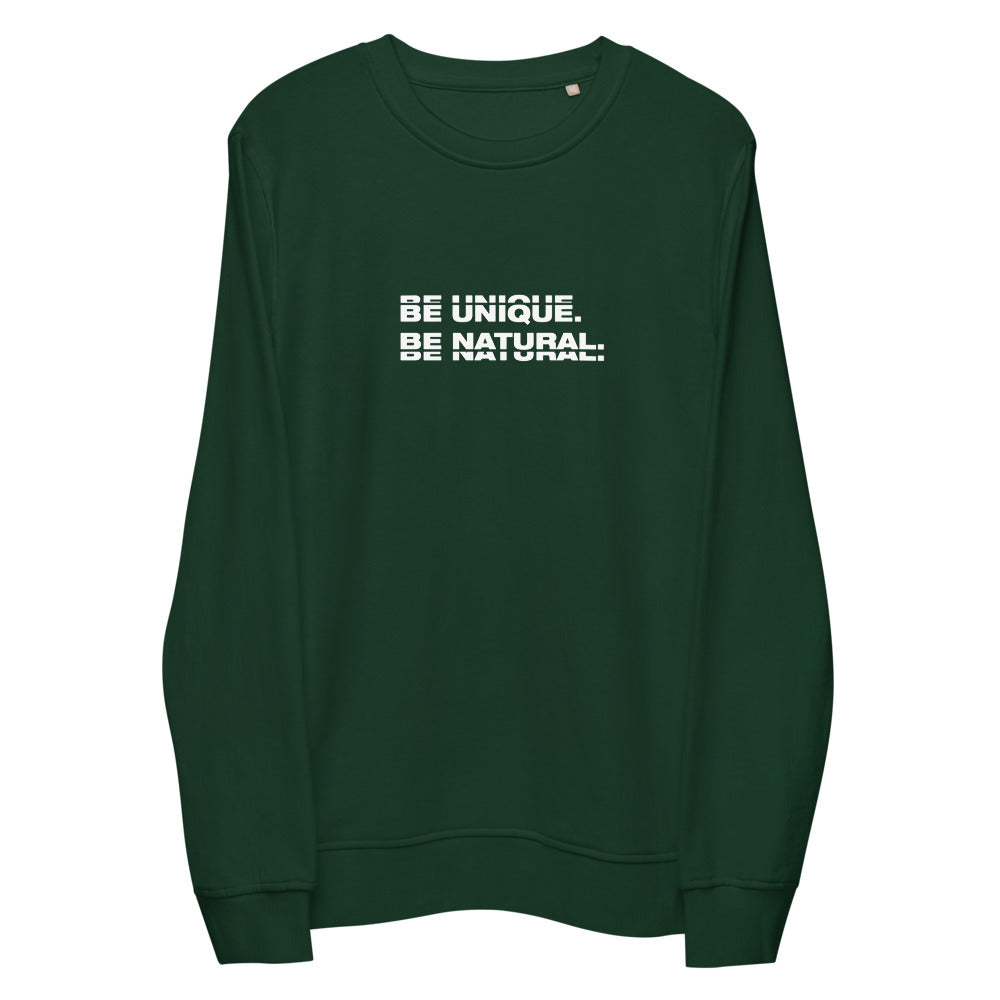 "BE UNIQUE" Unisex Organic Sweatshirt