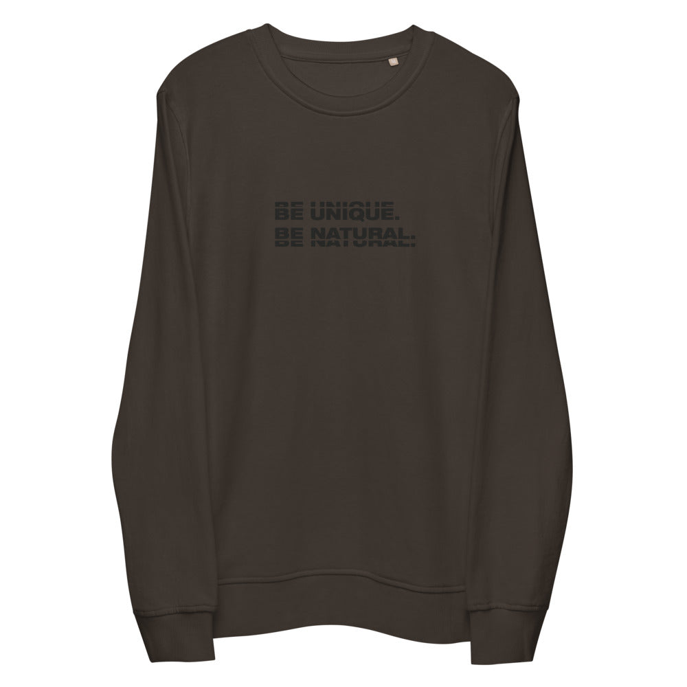 "BE UNIQUE" Unisex Organic Sweatshirt