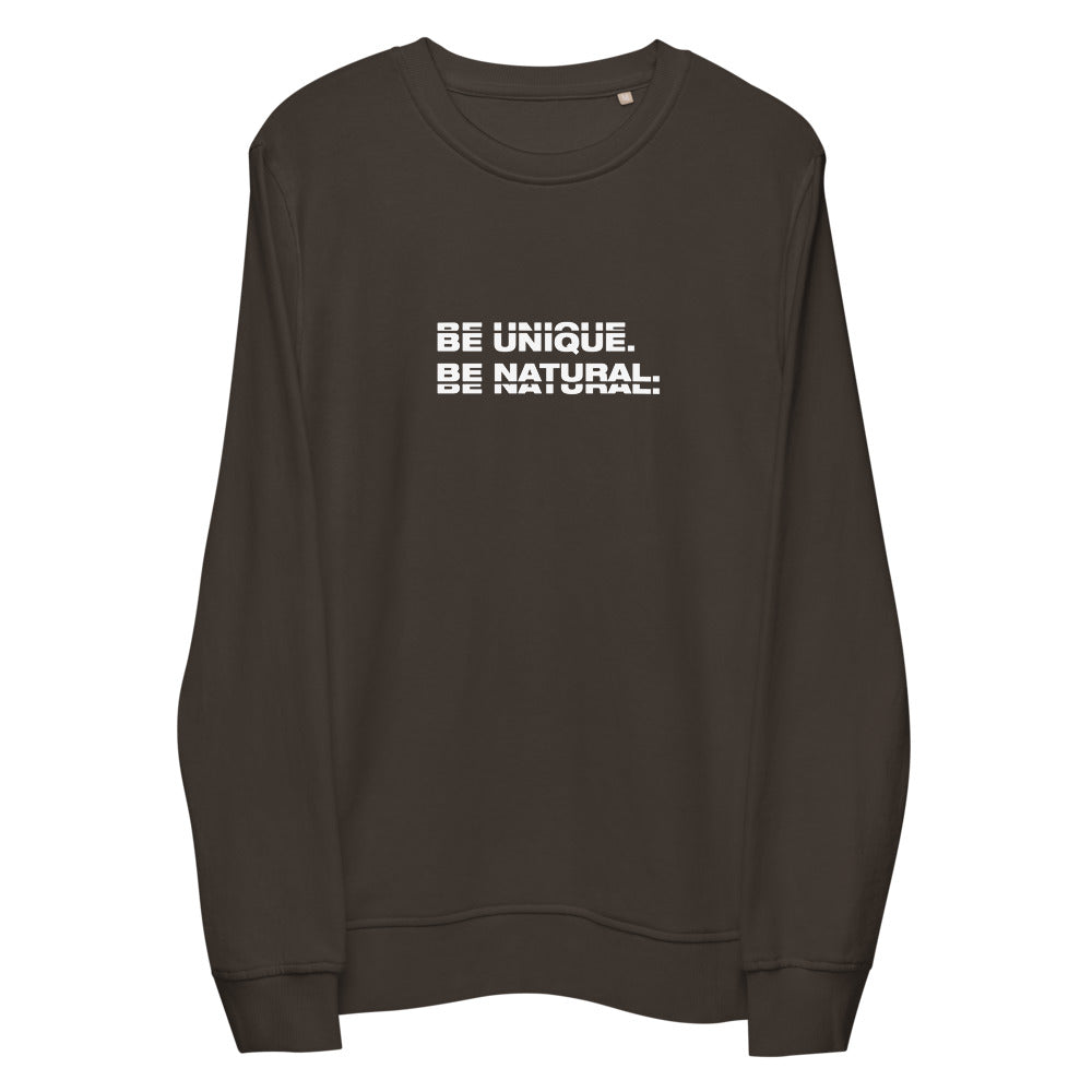 "BE UNIQUE" Unisex Organic Sweatshirt