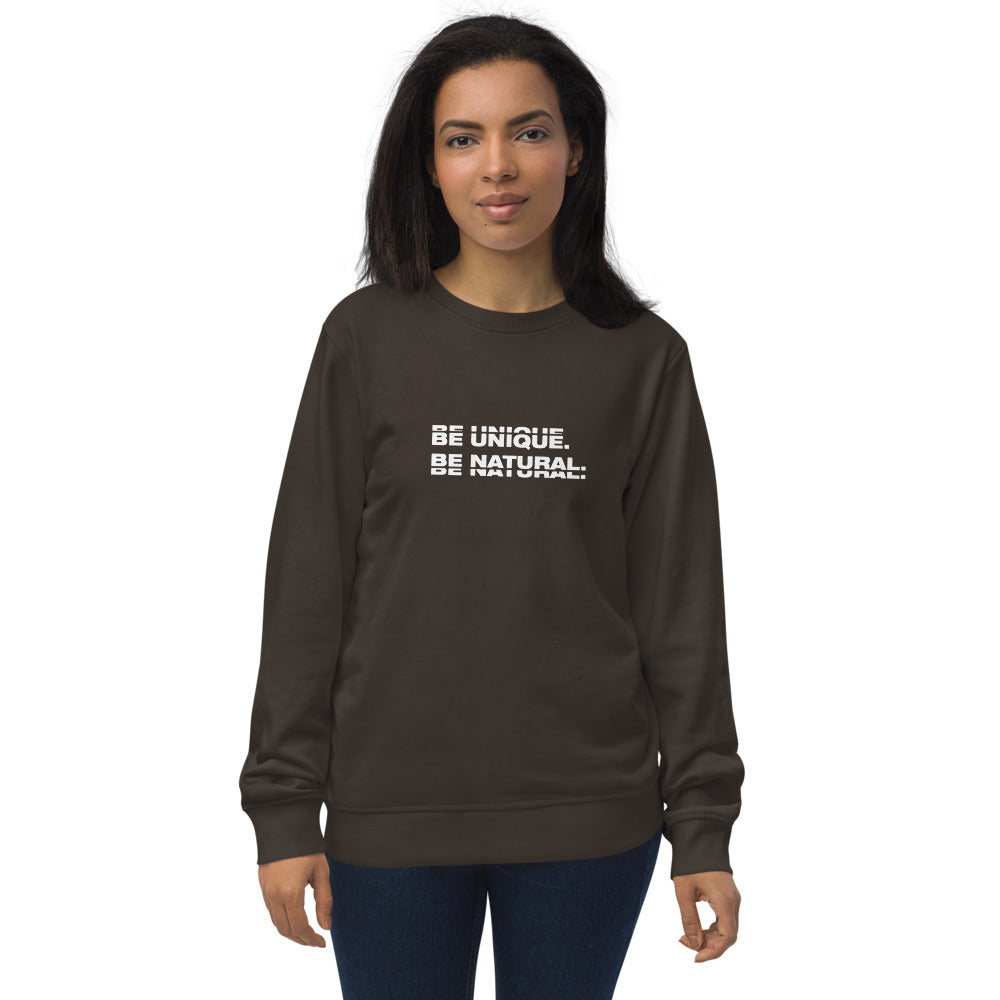 "BE UNIQUE" Unisex Organic Sweatshirt