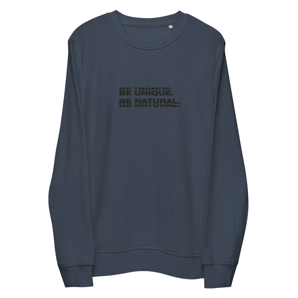 "BE UNIQUE" Unisex Organic Sweatshirt