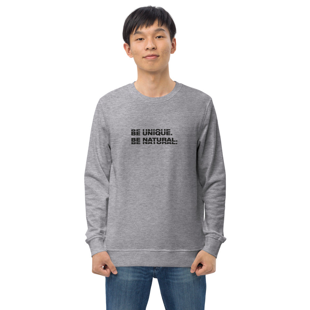 "BE UNIQUE" Unisex Organic Sweatshirt