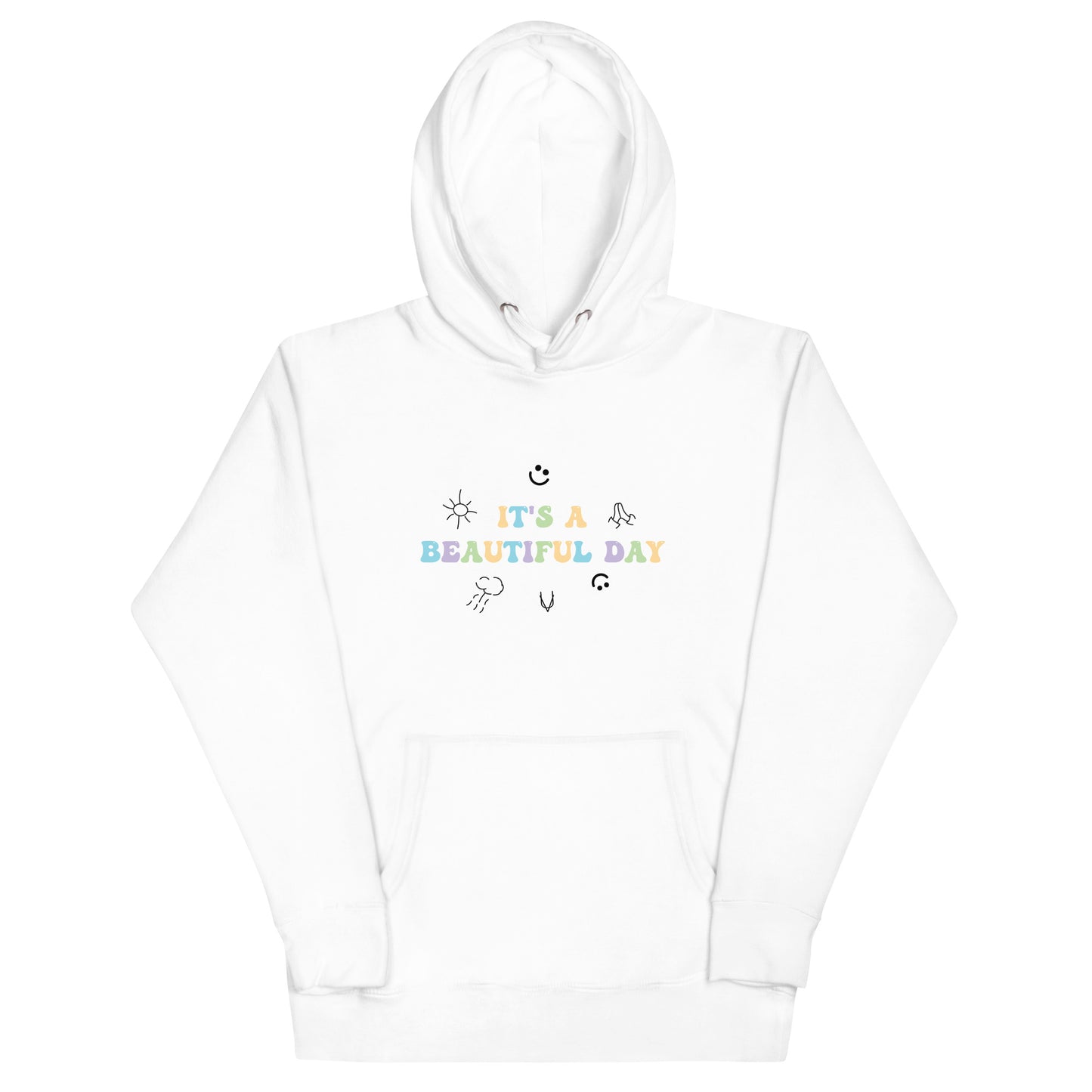 "It's A Beautiful Day" Unisex Hoodie