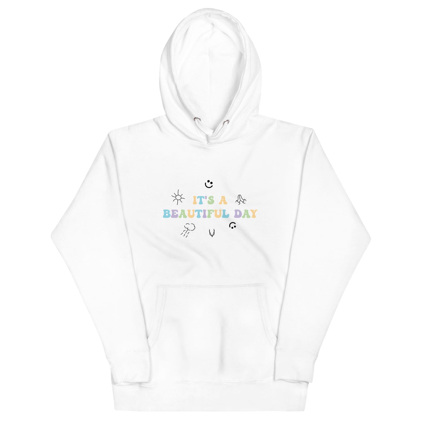 "It's A Beautiful Day" Unisex Hoodie