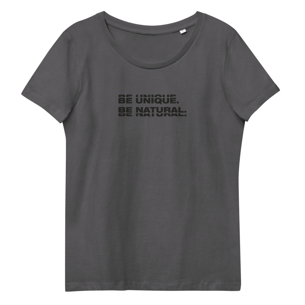 "BE UNIQUE" Women's Fitted Eco Tee