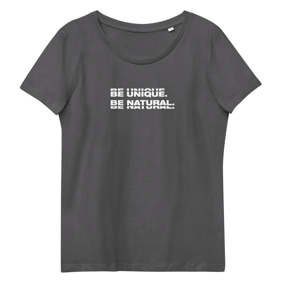 "BE UNIQUE" Women's Fitted Eco Tee