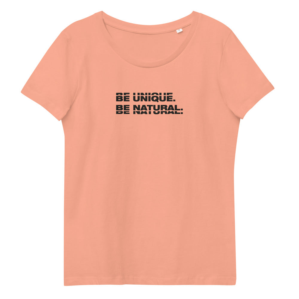 "BE UNIQUE" Women's Fitted Eco Tee