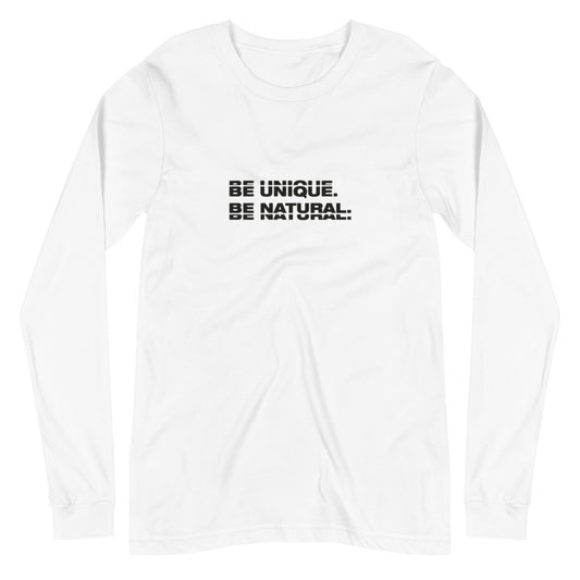 "BE UNIQUE" Unisex Long Sleeve Tee