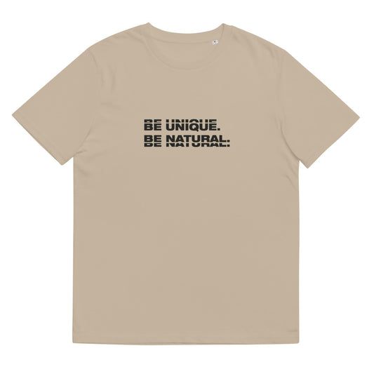 "BE UNIQUE" Unisex Organic Cotton Tee